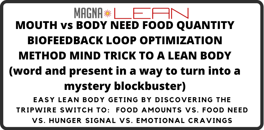 MOUTH TO NEED MIND TRICK LEAN BODY