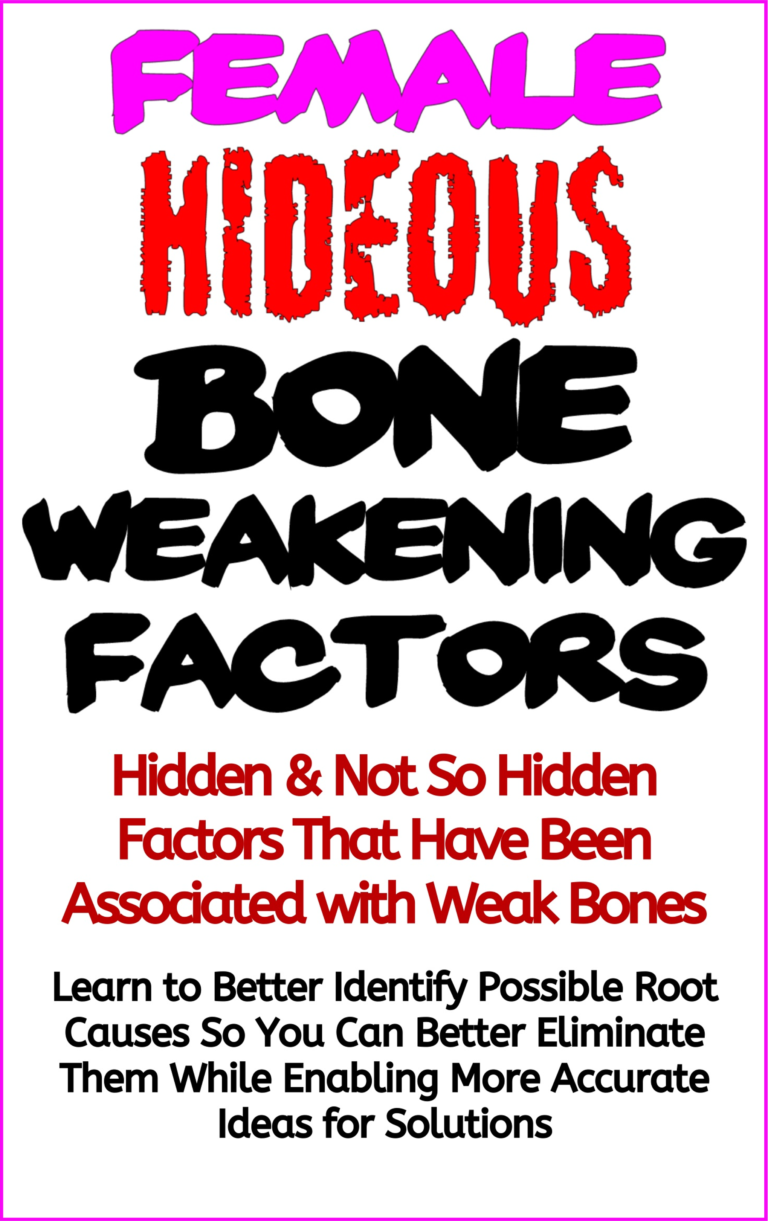 Female Hideous Bones Weakening Factors Book Cover