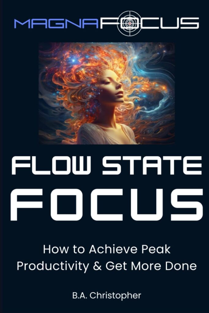 Flow State Focus Book by B.A. Christopher